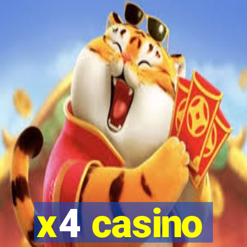 x4 casino